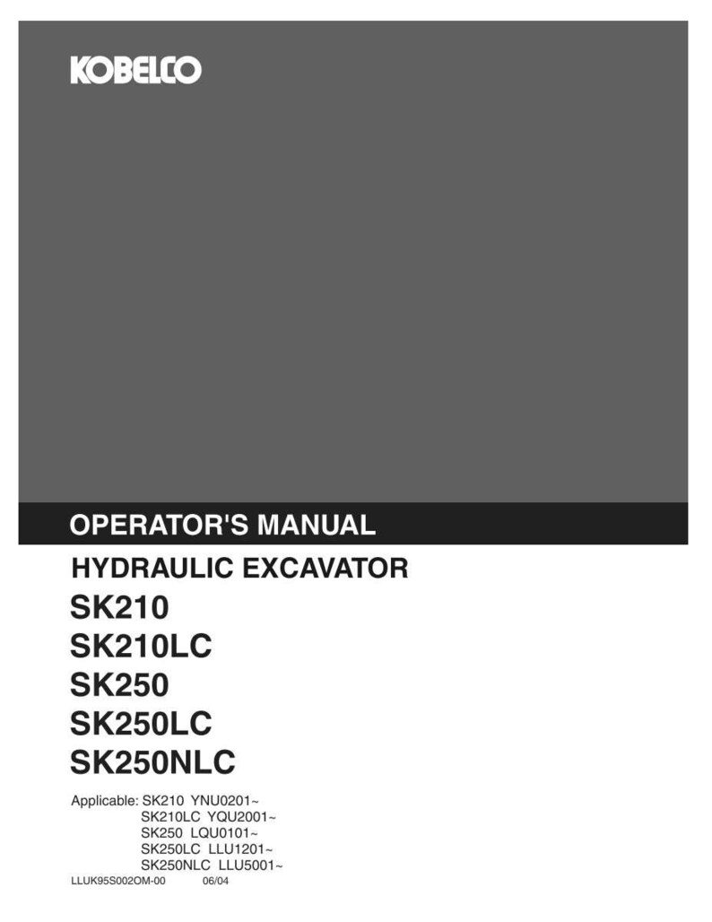 Kobelco Sk210, Sk210lc, Sk250, SK250LC, SK250NLC Hydraulic Excavator Operator Owners Operation Manual | Instant PDF Download image 2