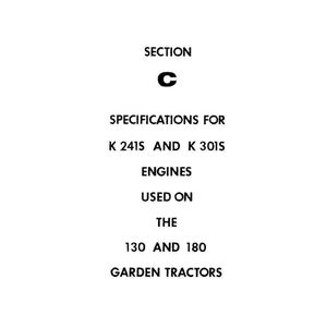Pu&ograve; includere: Una pagina bianca con testo nero. Il testo recita "SECTION C SPECIFICATIONS FOR K 241S AND K 301S ENGINES USED ON THE 130 AND 180 GARDEN TRACTORS". Il documento &egrave; una scheda tecnica.