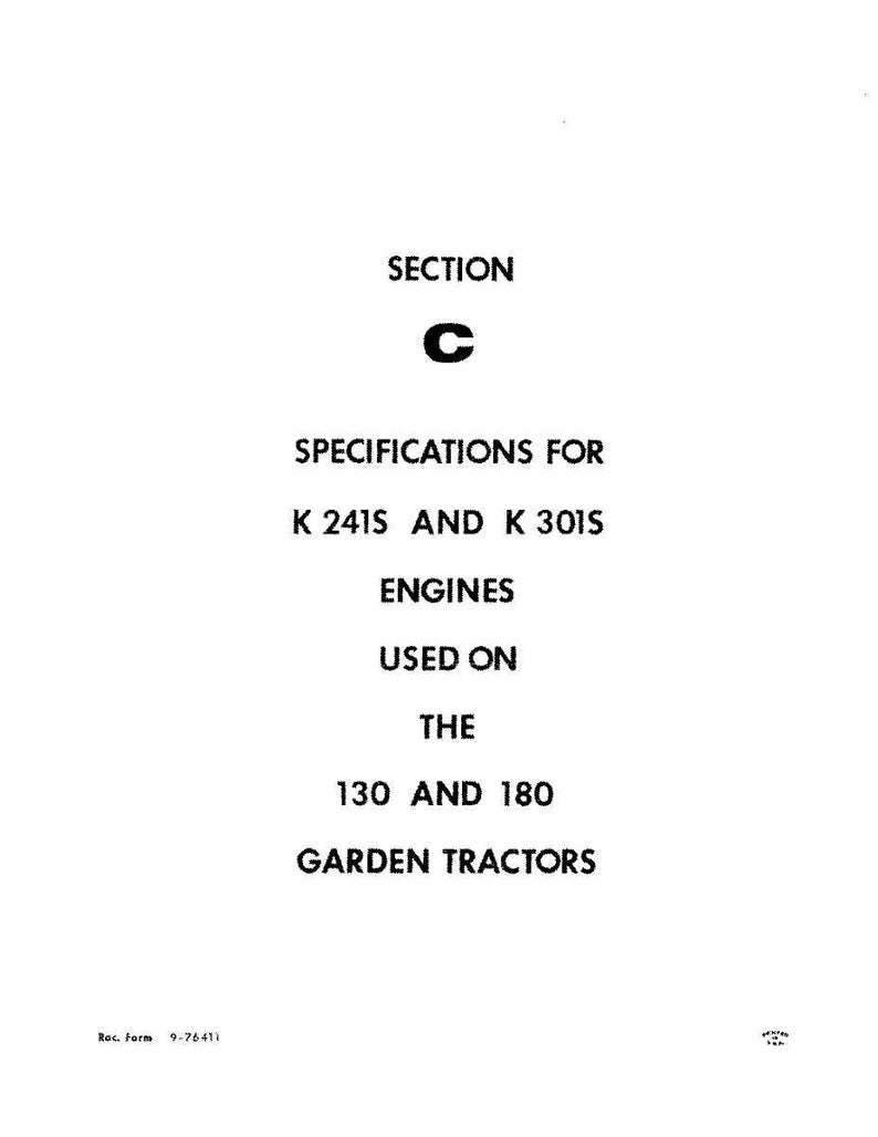 Pu&ograve; includere: Una pagina bianca con testo nero. Il testo recita "SECTION C SPECIFICATIONS FOR K 241S AND K 301S ENGINES USED ON THE 130 AND 180 GARDEN TRACTORS". Il documento &egrave; una scheda tecnica.