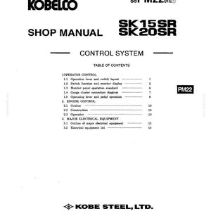 May include: A Kobelco shop manual for SK15SR and SK20SR models, featuring a control system table of contents. The document lists sections for operator control, engine control, and major electrical equipment, published by Kobe Steel, Ltd.