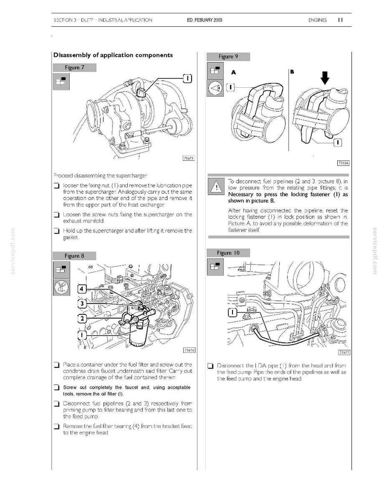 May include: Diagram of engine components with labels and instructions for disassembly. Includes figures 7, 8, 9, and 10, detailing steps like removing the supercharger, fuel filter, and pipelines. Text includes "Disassembly of application components" and "ED. FEBUARY 2003".