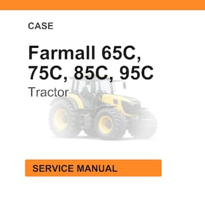 May include: White background with the word "CASE" at the top. Below, the text reads "Farmall 65C, 75C, 85C, 95C Tractor". An image of a yellow tractor is in the center. The words "SERVICE MANUAL" are in an orange rectangle.