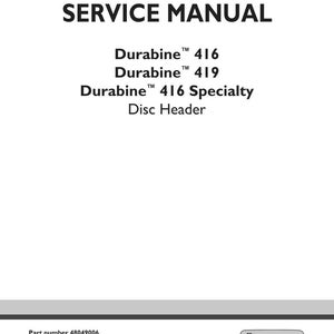 以下が含まれることがあります： 黒いテキストが書かれた白いサービスマニュアルの表紙。「SERVICE MANUAL」というタイトルが上にあります。その下に「Durabine 416」、「Durabine 419」、および「Durabine 416 Specialty Disc Header」と記載されています。New Holland Agricultureのロゴが一番下にあります。
