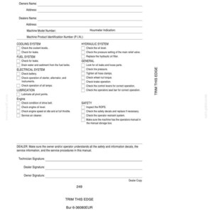May include: A white form titled "AFTER DELIVERY CHECK" with sections for owner and dealer information, and checklists for cooling, fuel, electrical, hydraulic, and safety systems. The form includes areas for signatures and a "TRIM THIS EDGE" section.