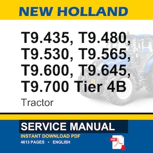 Puede incluir: Un tractor azul y blanco con el texto "NEW HOLLAND" en la parte superior. La imagen enumera los modelos de tractores T9.435, T9.480, T9.530, T9.565, T9.600, T9.645 y T9.700 Tier 4B. La parte inferior de la imagen dice "SERVICE MANUAL".