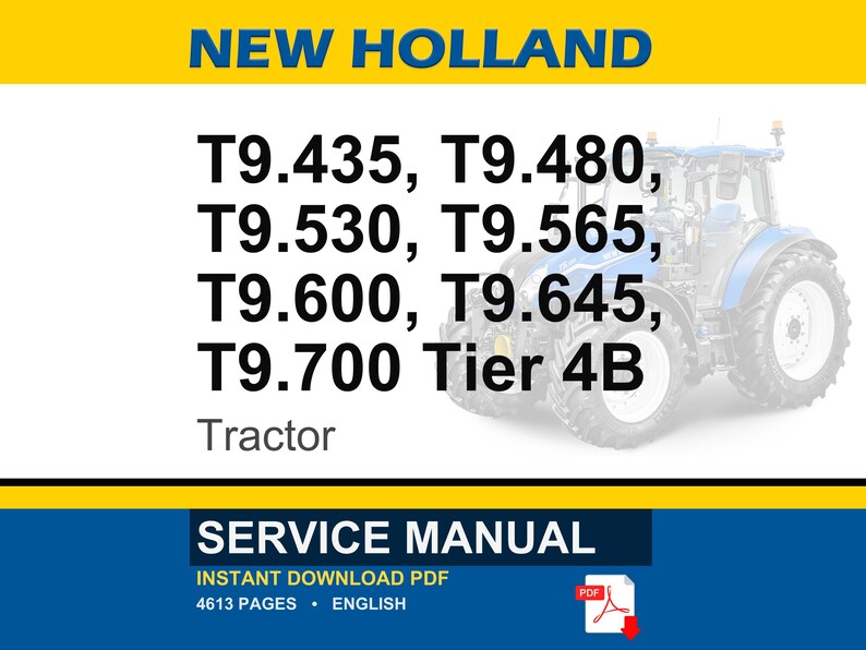 Puede incluir: Un tractor azul y blanco con el texto "NEW HOLLAND" en la parte superior. La imagen enumera los modelos de tractores T9.435, T9.480, T9.530, T9.565, T9.600, T9.645 y T9.700 Tier 4B. La parte inferior de la imagen dice "SERVICE MANUAL".