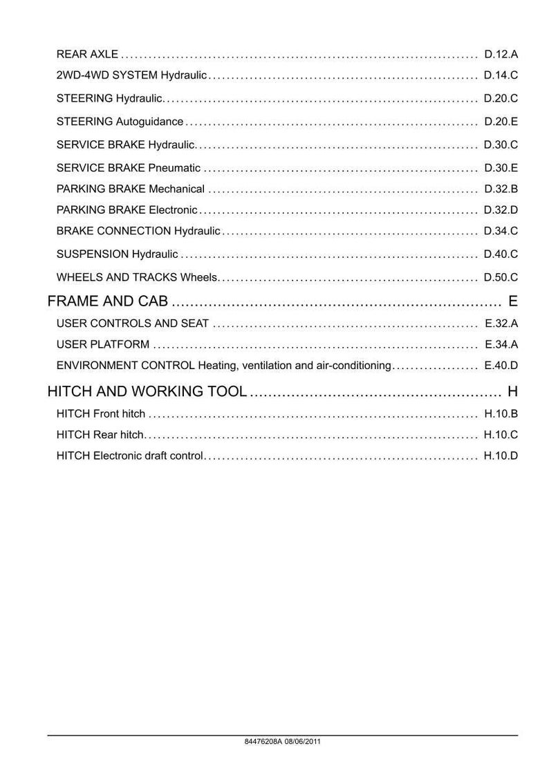 May include: A white page with a detailed list of vehicle components and their corresponding page references. The text includes terms like "REAR AXLE," "STEERING Hydraulic," and "HITCH AND WORKING TOOL." The document appears to be a technical manual.
