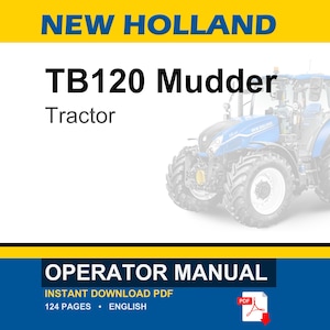 New Holland TB120 Mudder Tractor Operator Owners Operation Manual | Instant PDF Download image 1