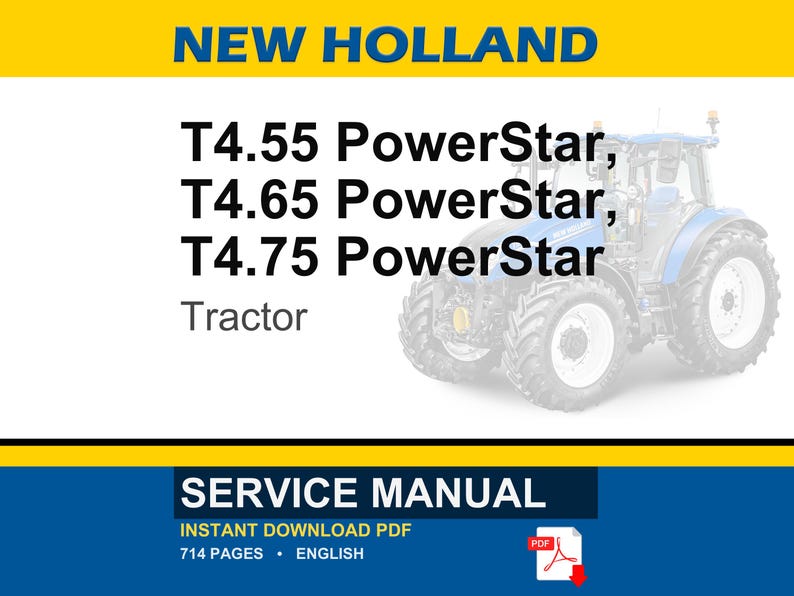 New Holland T4.55, T4.65, T4.75 PowerStar Tractor Service Repair Workshop Manual | Instant Pdf Download image 1