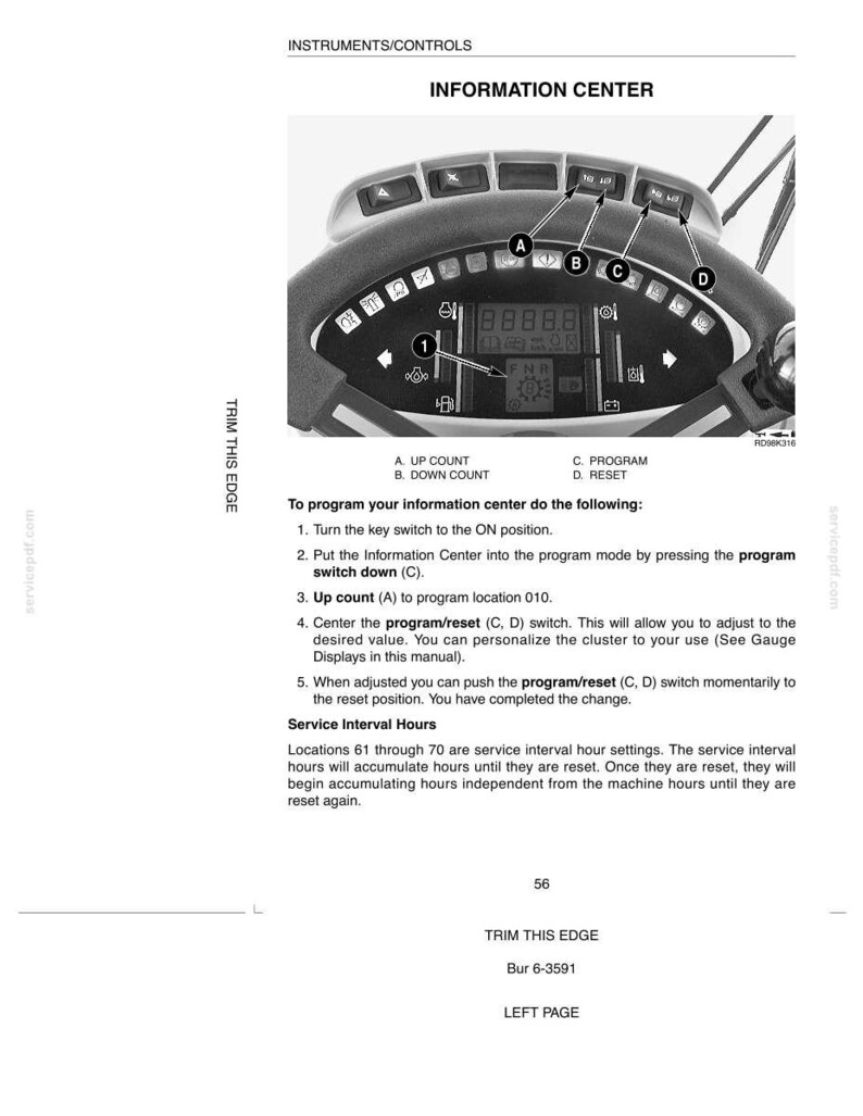 May include: A grayscale image of an information center control panel. The panel has multiple buttons labeled A, B, C, and D, along with a digital display showing numbers. Text includes instructions for programming the information center and service interval hours.