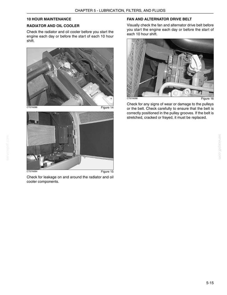 May include: A grayscale image from a manual, detailing engine maintenance procedures. The text includes instructions for checking the radiator, oil cooler, fan, and alternator drive belt. Figures 14, 15, and 16 are referenced.