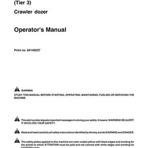 May include: White Operator's Manual for a 1850K Crawler dozer. The manual includes safety warnings and instructions. The print number is 84149237. The manual has a warning symbol and text about safety.