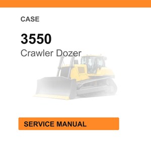 Pu&ograve; includere: Immagine di un bulldozer cingolato giallo e grigio, modello 3550, con la scritta "CASE" sopra e "Crawler Dozer" sotto. Le parole "SERVICE MANUAL" sono in un rettangolo arancione nella parte inferiore dell'immagine.