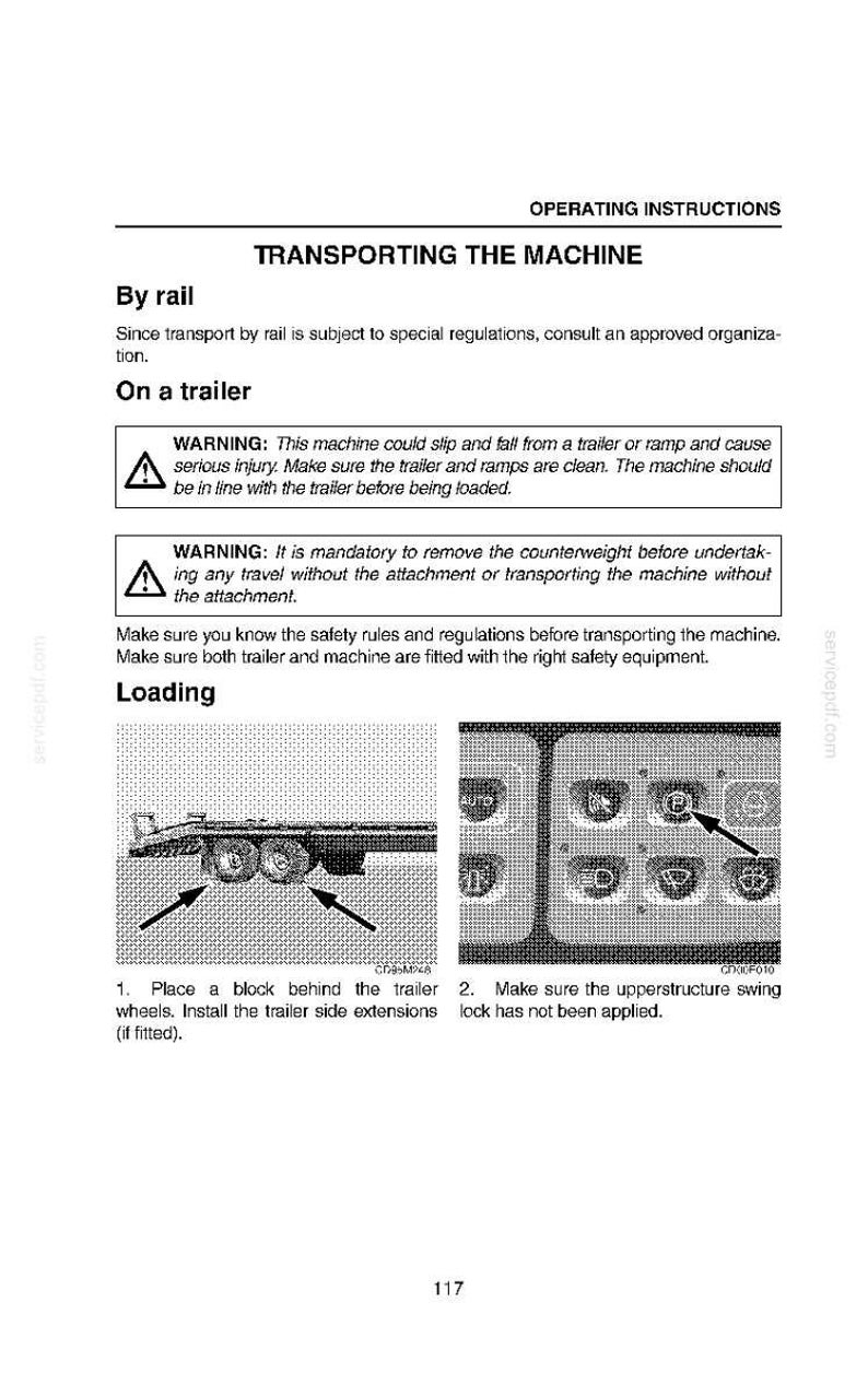 May include: A page from an operating manual with the title "TRANSPORTING THE MACHINE." It includes safety warnings, diagrams of a trailer and control panel, and instructions for loading the machine.