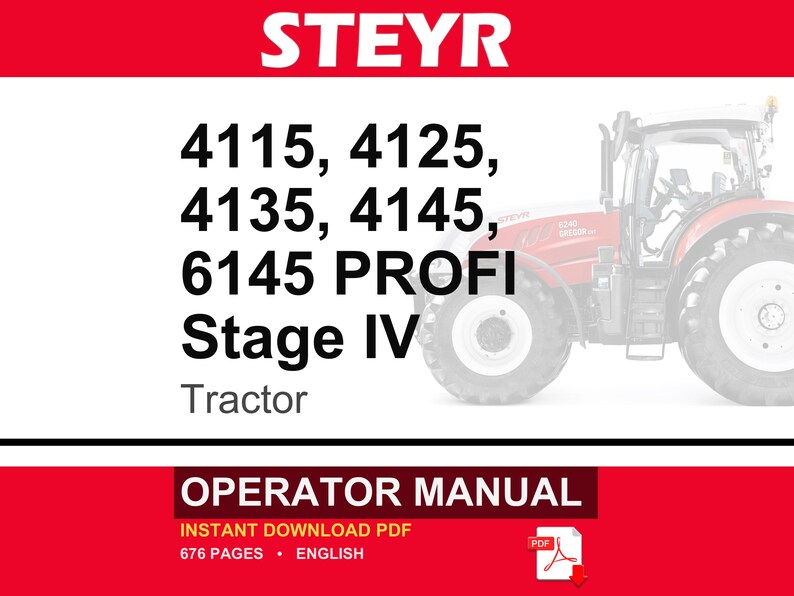 May include: An operator manual for Steyr tractors, specifically models 4115, 4125, 4135, 4145, and 6145 Profi Stage IV. The document cover features the brand name in white text on a red background, a partial image of a red tractor, and a PDF icon.