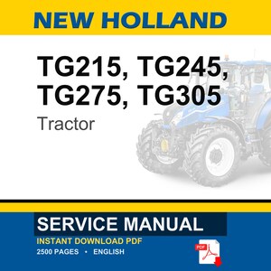 New Holland Tg215, Tg245, TG275, TG305 Tractor Service Repair Workshop Manual | Instant PDF Download image 1