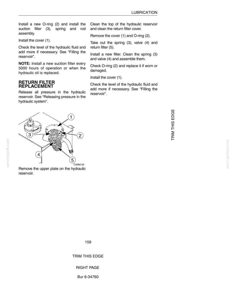 May include: A detailed diagram with numbered components for hydraulic system maintenance. Instructions include installing O-rings, filters, and covers, with text detailing lubrication and filter replacement procedures. The image is a technical illustration.