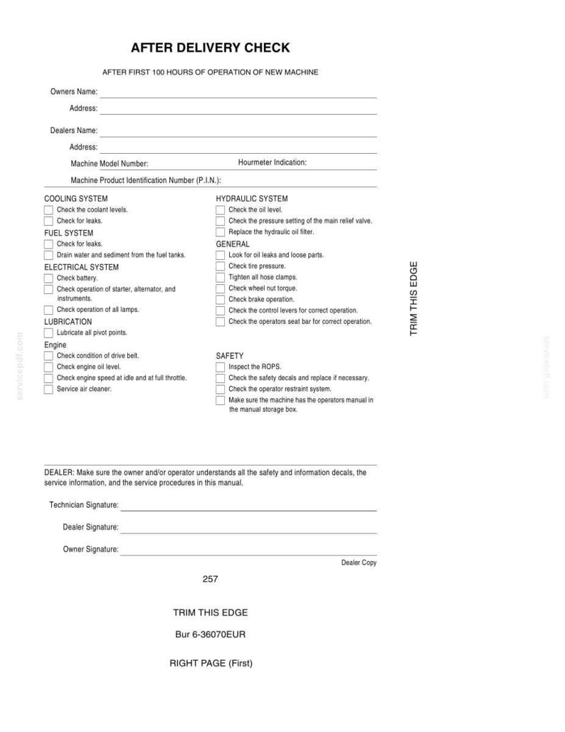 May include: A white document titled "AFTER DELIVERY CHECK" with a checklist for machine maintenance after 100 hours of operation. Includes sections for cooling, fuel, electrical, hydraulic, and safety systems. Contains fields for owner and dealer information.