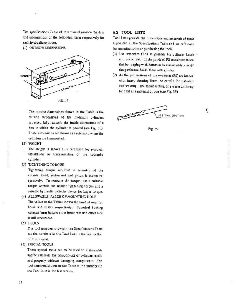 May include: A technical manual page featuring Fig. 38, a line drawing of a hydraulic cylinder inside a rectangular box labeled with height, width, and length, and Fig. 39, a line drawing of a drill bit with an arrow pointing to the shank section.