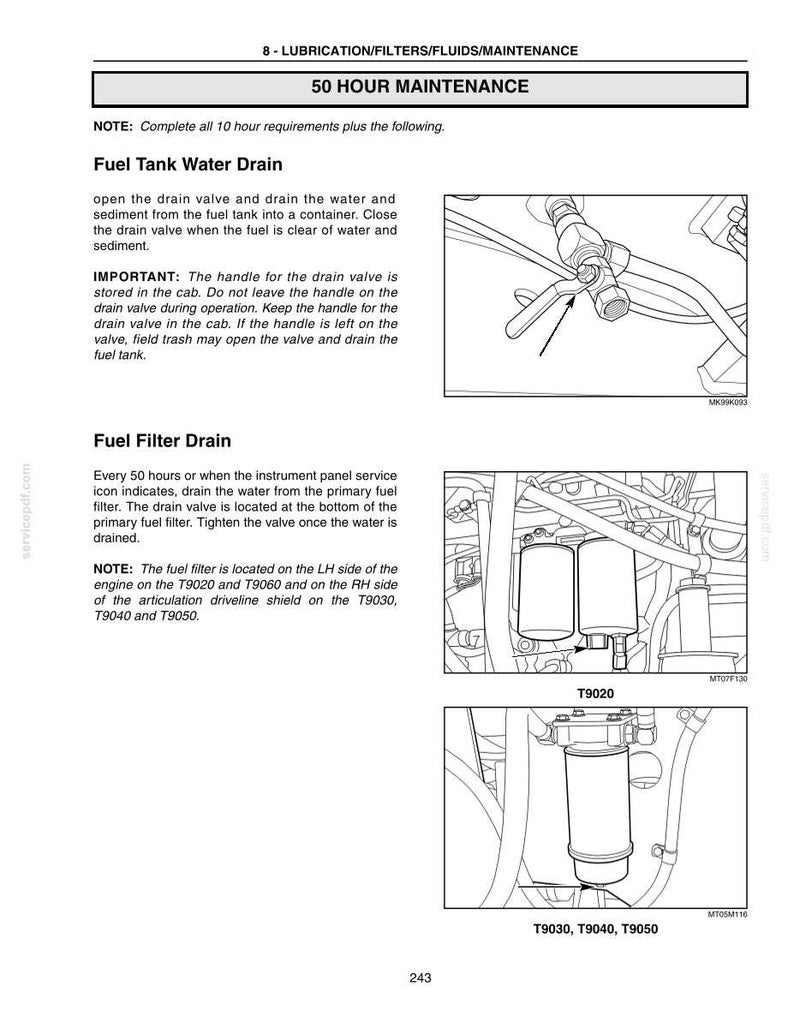 May include: A technical manual page titled 50 HOUR MAINTENANCE, detailing procedures for Fuel Tank Water Drain and Fuel Filter Drain. It includes black and white line drawings of mechanical valves, fuel filters, and hoses for T9020, T9030, T9040, and T9050 models.