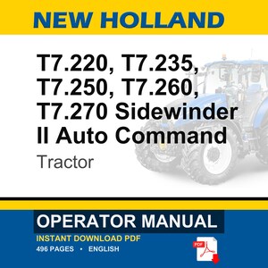 May include: New Holland T7.220, T7.235, T7.250, T7.260, T7.270 Sidewinder II Auto Command tractor operator manual. The cover features a blue tractor, yellow and blue branding, and text indicating 496 pages in English with a PDF download icon.
