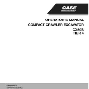 Peut inclure: Manuel de l'op&eacute;rateur pour une excavatrice &agrave; chenilles compacte Case Construction, mod&egrave;le CX50B Tier 4. La couverture pr&eacute;sente le logo Case Construction et le titre du manuel en texte noir gras sur fond blanc.