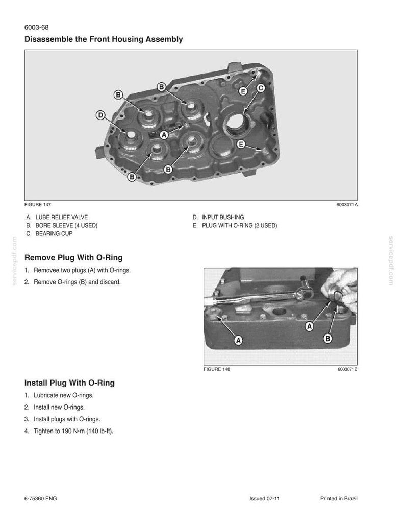 May include: Diagram of a front housing assembly with labeled components, including lube relief valve, bore sleeve, and bearing cup. Instructions for removing and installing plugs with O-rings are also shown.