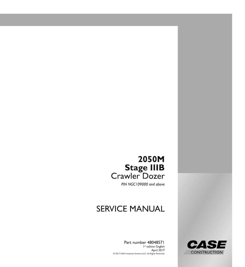 May include: A white service manual for a 2050M Stage IIIB Crawler Dozer. The cover includes the text "SERVICE MANUAL", the model information, and the Case Construction logo. The manual's part number is 48048571.