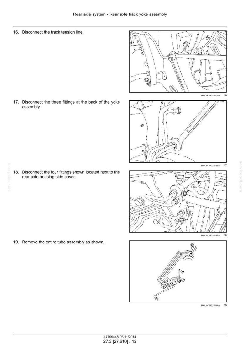 May include: Diagram of a rear axle system, illustrating steps for disassembly. Includes images of the track tension line, yoke assembly fittings, and tube assembly. Text instructions accompany each step for clarity.