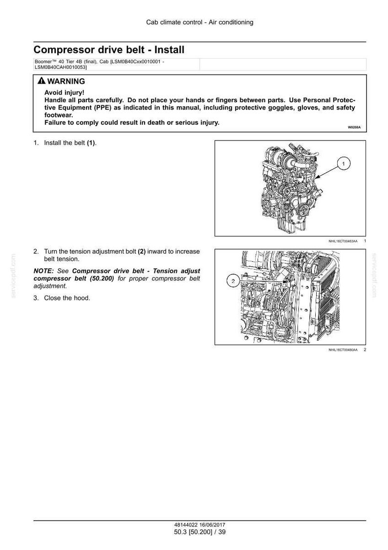 May include: Diagram of a compressor drive belt installation procedure. The manual includes safety warnings and instructions for installing the belt, adjusting the tension bolt, and closing the hood. Includes images of the engine components.