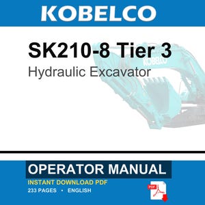 Kobelco SK210-8 Tier 3 Hydraulic Excavator Operator Owners Operation Manual | Instant PDF Download imagen 1