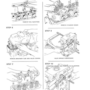 May include: Black and white diagram illustrating engine repair steps. Includes instructions for removing fuel injectors, cylinder heads, valve covers, rocker arms, push rods, and valve keepers. Text includes "A43278 Removal Tool".