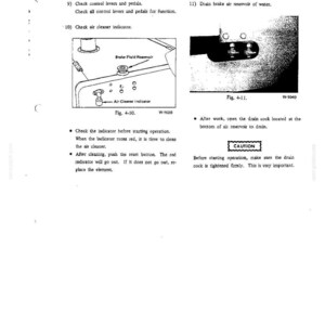 K&ouml;nnte beinhalten: Eine Wartungshandbuchseite mit technischen Diagrammen, beschriftet als Fig. 4-10 und Fig. 4-11. Der Text enth&auml;lt Anweisungen zur &Uuml;berpr&uuml;fung von Steuerhebeln, Pedalen, der Luftfilteranzeige und zum Entleeren des Bremsluftbeh&auml;lters von Wasser.