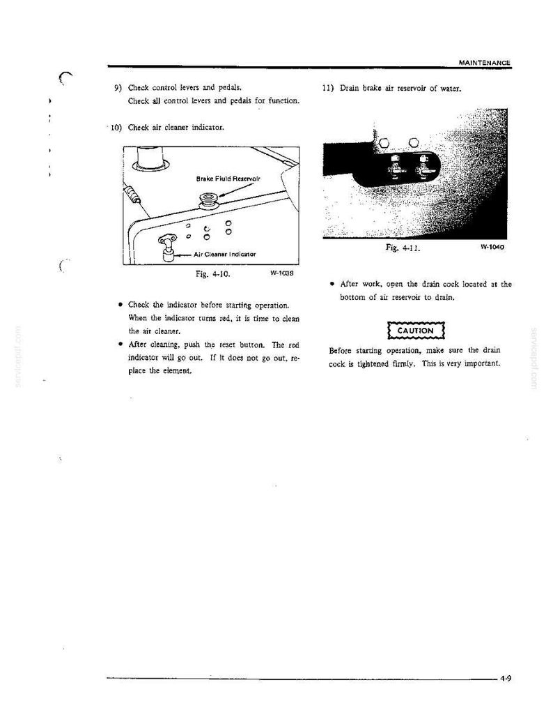 K&ouml;nnte beinhalten: Eine Wartungshandbuchseite mit technischen Diagrammen, beschriftet als Fig. 4-10 und Fig. 4-11. Der Text enth&auml;lt Anweisungen zur &Uuml;berpr&uuml;fung von Steuerhebeln, Pedalen, der Luftfilteranzeige und zum Entleeren des Bremsluftbeh&auml;lters von Wasser.