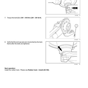May include: Diagram of track suspension components with instructions. Text includes torque specifications of 381-516 N-m (281-381 lb ft). Instructions include moving the idler, torquing a bolt, and verifying the end cap.