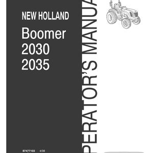 Puede incluir: Un manual del operador en blanco y negro para el tractor New Holland Boomer 2030 y 2035. La portada presenta el texto New Holland Boomer 2030 2035, un dibujo lineal de un tractor, el texto OPERATOR'S MANUAL y el logo de New Holland Agriculture.