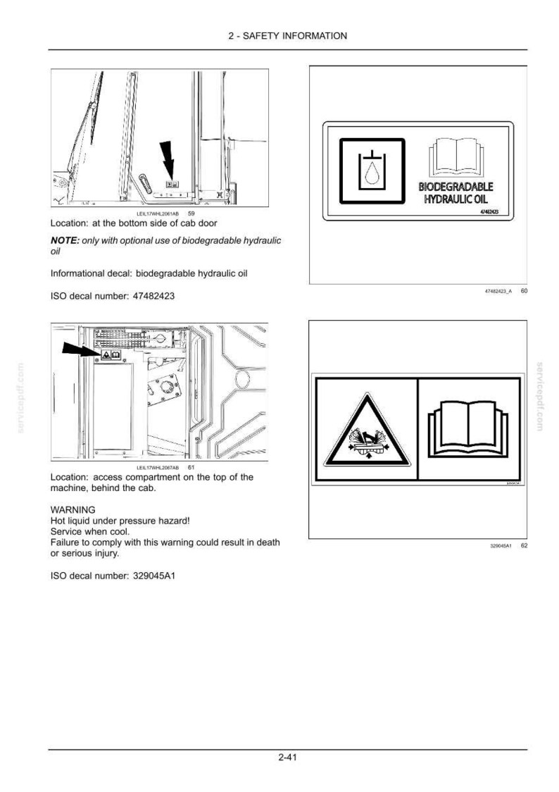 May include: Safety information page with diagrams and warning labels. Includes a label for biodegradable hydraulic oil and a warning about hot liquid under pressure. ISO decal numbers are also present.