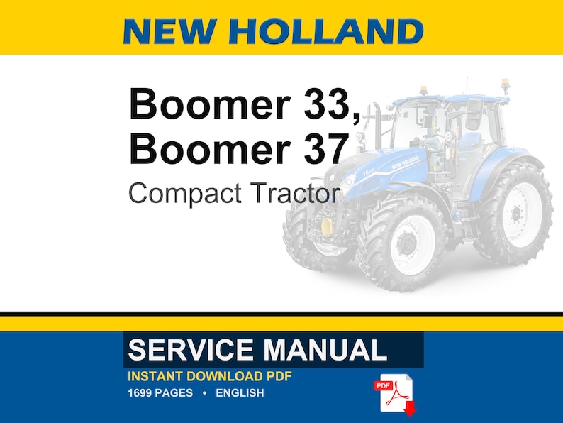 New Holland Boomer 33 och 37 Tier 4B (slutlig) Kompakttraktor Service- och reparationshandbok | Direkt PDF-nedladdning | Marknad: Nordamerika bild 1