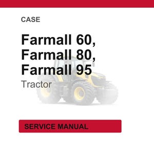Puede incluir: Imagen de un tractor con el texto "Farmall 60, Farmall 80, Farmall 95 Tractor". El texto "CASE" est&aacute; encima del nombre del tractor, y "SERVICE MANUAL" est&aacute; en un rect&aacute;ngulo rojo debajo.