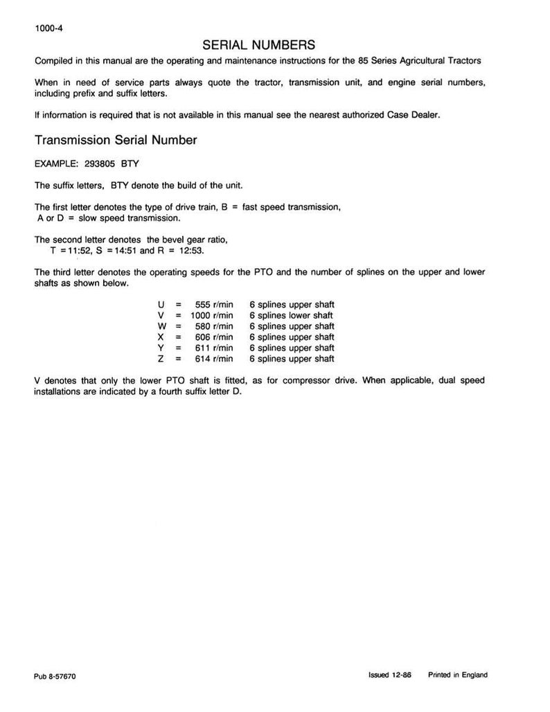 May include: A page from a manual titled "SERIAL NUMBERS" for 85 Series Agricultural Tractors. It includes information on transmission serial numbers, drive train types, bevel gear ratios, and PTO operating speeds. The document is printed in England.
