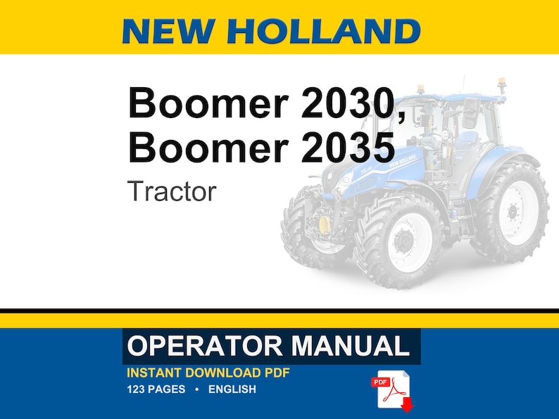 Puede incluir: Una portada de documento digital para el manual del operador del tractor New Holland Boomer 2030 y 2035. El fondo blanco presenta texto azul, una ilustraci&oacute;n de un tractor azul y barras horizontales amarillas. Especifica 123 p&aacute;ginas en ingl&eacute;s.