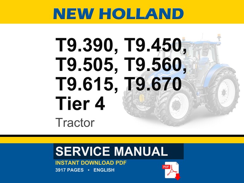 K&ouml;nnte beinhalten: Ein blau-wei&szlig;er New Holland Traktor ist abgebildet. Der Text enth&auml;lt die Traktormodellnummern T9.390, T9.450, T9.505, T9.560, T9.615 und T9.670, zusammen mit "Tier 4" und "Tractor". Das Bild enth&auml;lt auch eine "Service Manual" Grafik.