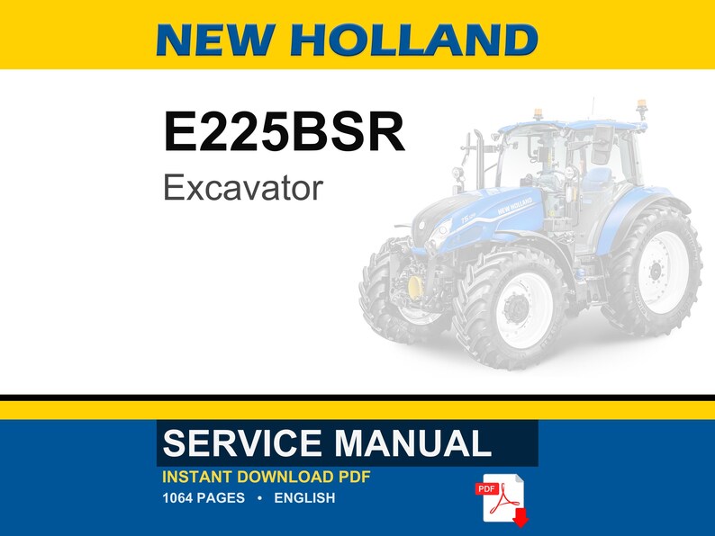 New Holland E225BSR Excavator Service Repair Workshop Manual | Instant PDF Download image 1