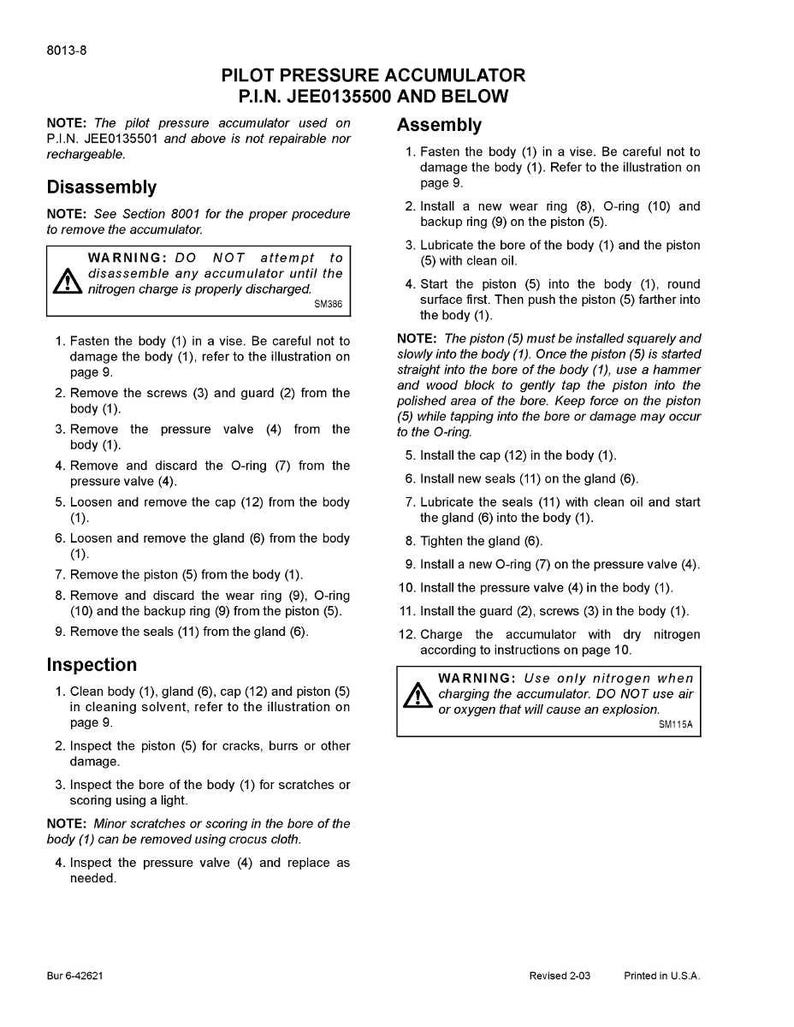 May include: A technical document detailing the disassembly, inspection, and assembly of a pilot pressure accumulator. Includes warnings about nitrogen charging and potential explosion hazards. Features diagrams and step-by-step instructions.