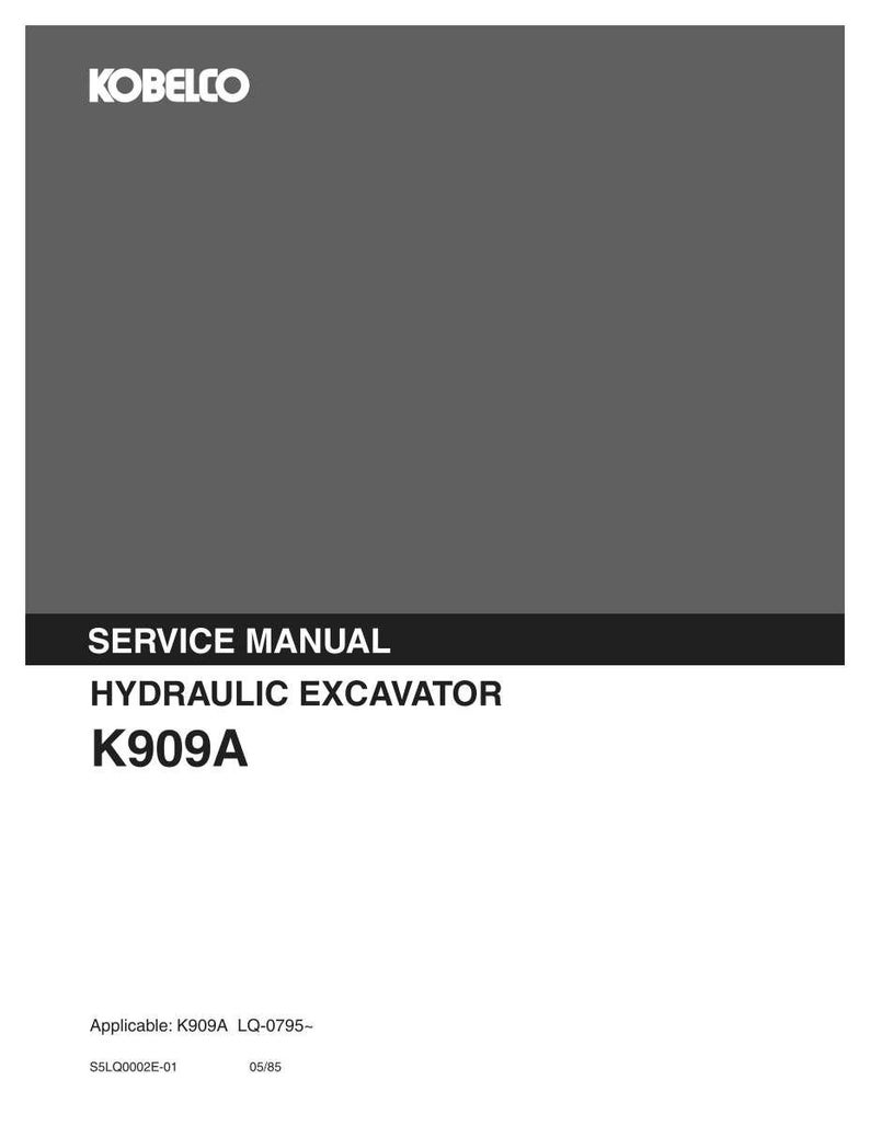 Op de afbeelding: Een grijze Kobelco onderhoudshandleiding voor een hydraulische graafmachine model K909A. De omslag bevat de merknaam in het wit, de tekst SERVICE MANUAL HYDRAULIC EXCAVATOR K909A en de voettekst Applicable: K909A LQ-0795- S5LQ0002E-01 05/85.