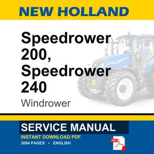 Może przedstawiać: Instrukcja serwisowa do ciągnik&oacute;w New Holland Speedrower 200 i 240 Windrower. Okładka zawiera tekst "NEW HOLLAND" w kolorze niebieskim i ż&oacute;łtym, z nazwami modeli ciągnik&oacute;w w dużym czarnym tekście. Instrukcja jest natychmiastowym plikiem PDF do pobrania.