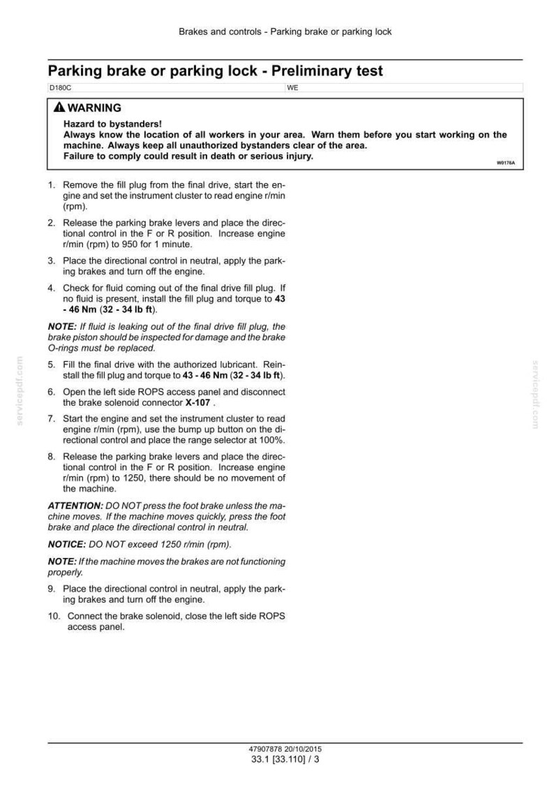 May include: A page from a manual detailing parking brake or parking lock preliminary tests. Includes a warning about hazards to bystanders, and instructions for checking fluid levels and engine settings. Torque specifications are provided in both Newton meters and pound-feet.