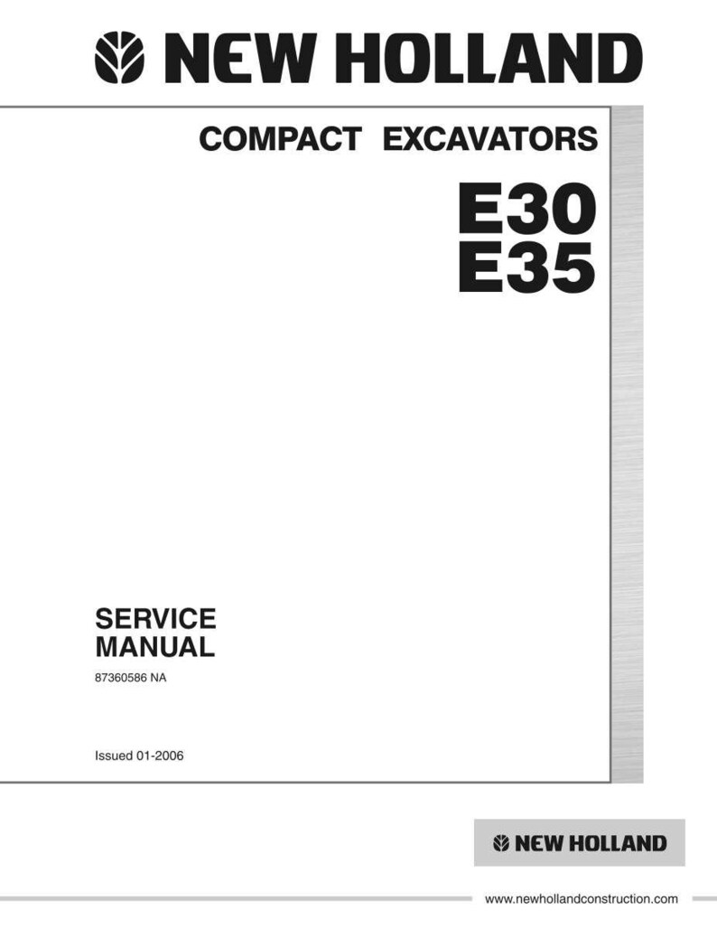 May include: A white New Holland service manual for compact excavators E30 and E35. The cover features black text including the brand name, model numbers, the phrase Service Manual, part number 87360586 NA, and the issue date of 01-2006.