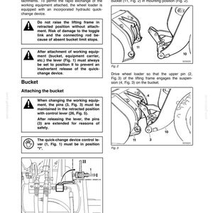 May include: Diagram from an operator's manual showing the quick-change device for a wheel loader. The image includes diagrams of the bucket attachment process, with labels and safety warnings. The text includes instructions for use.