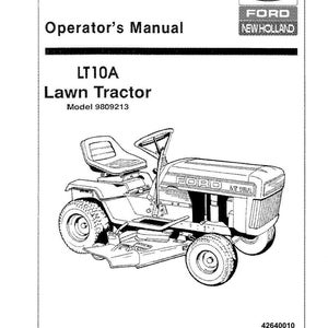 May include: A black and white operator's manual for a Ford LT10A lawn tractor, model 9809213. The cover features the Ford and New Holland logos, the text Ford Operator's Manual, and a line drawing of the lawn tractor with a seat and steering wheel.